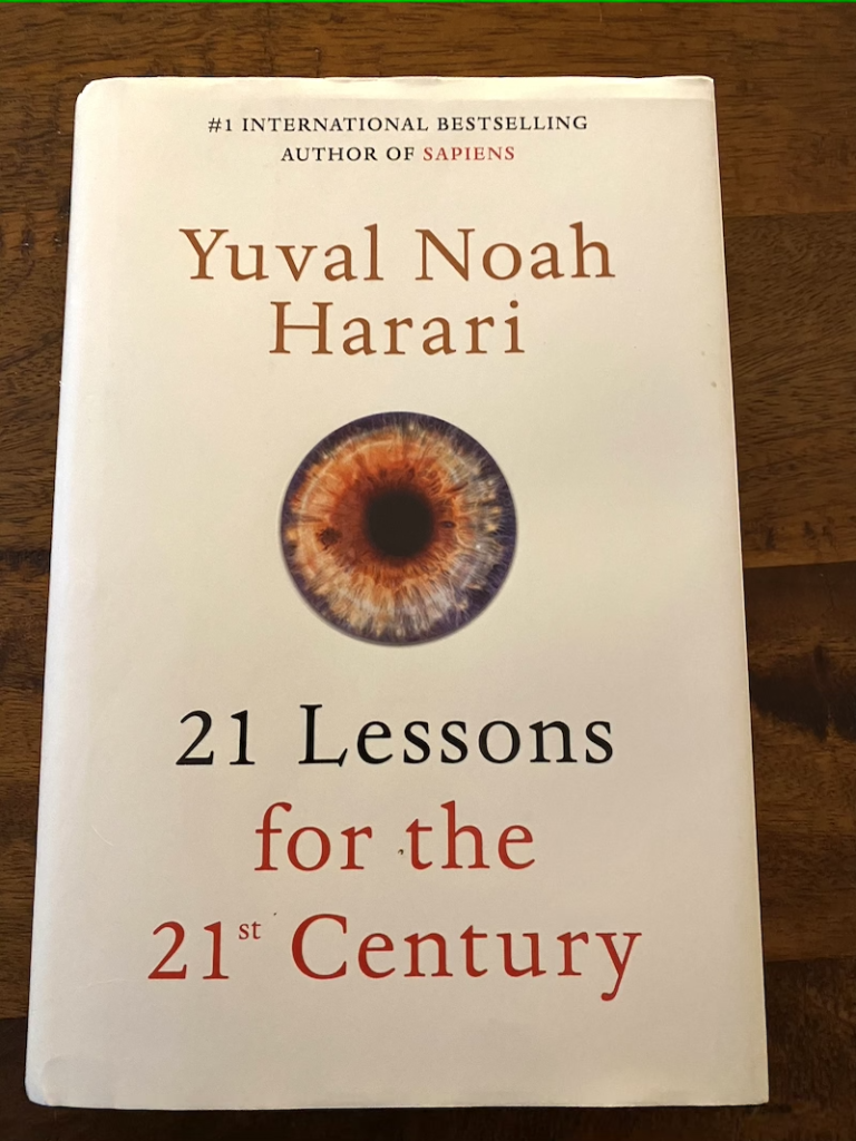 21 Lessons for the 21st Century by Yuval Noah Harari