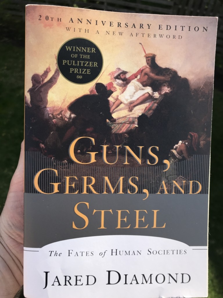 Guns Germs and Steel by Jared Diamond