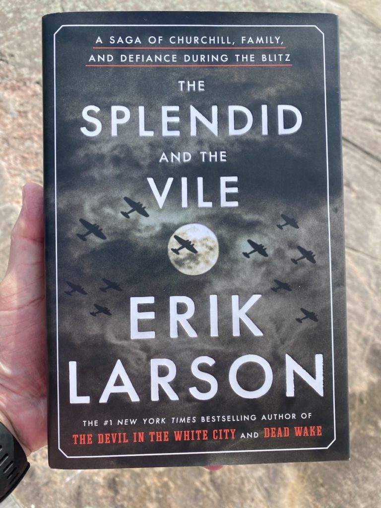 Picture of the book by Erik Larson The Splendid and the Vile, part of the OpencityInc 9 books that made a positive difference in 2020