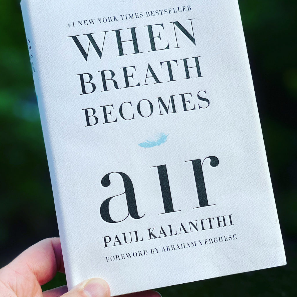 Picture of the book by Paul Kalanithi, When Breathe Becomes Air, part of the OpencityInc books that made a positive difference in 2020